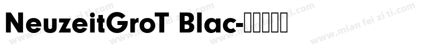 NeuzeitGroT Blac字体转换